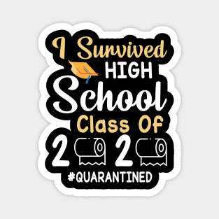 I Survived High School Class Of 2020 Toilet Paper Quarantined Fighting Coronavirus 2020 Win Magnet