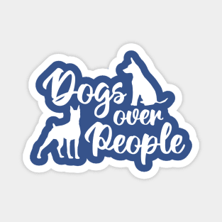 Dogs over People Magnet