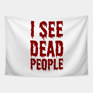 I See Dead People Tapestry