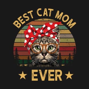 Best Cat Mom Ever T-Shirt