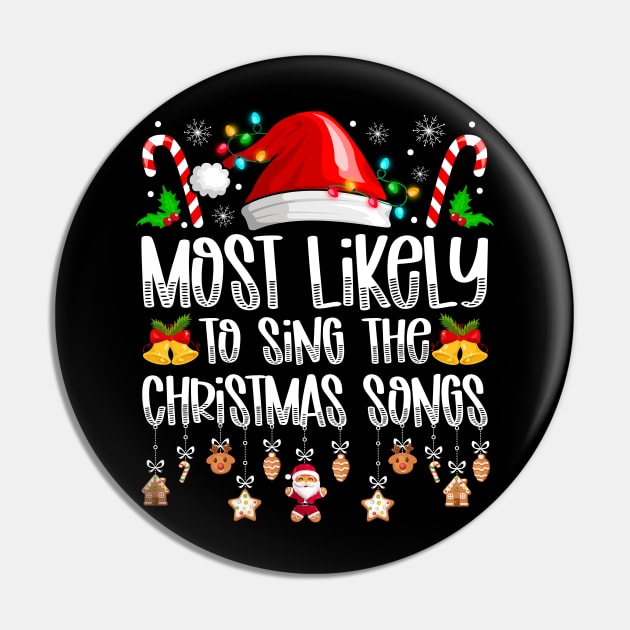 Most Likely To Sing The Christmas Songs Pin by antrazdixonlda