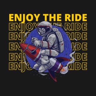 Enjoy the ride astronout T-Shirt