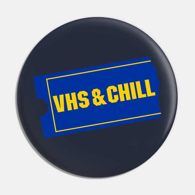 VHS & Chill Pin by jayteeaye