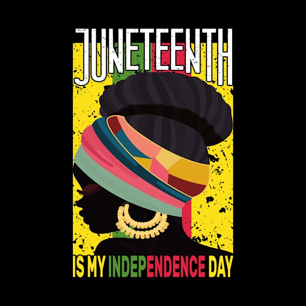 Juneteenth Is My Independence Day Queen Black Women 1865 by aimed2