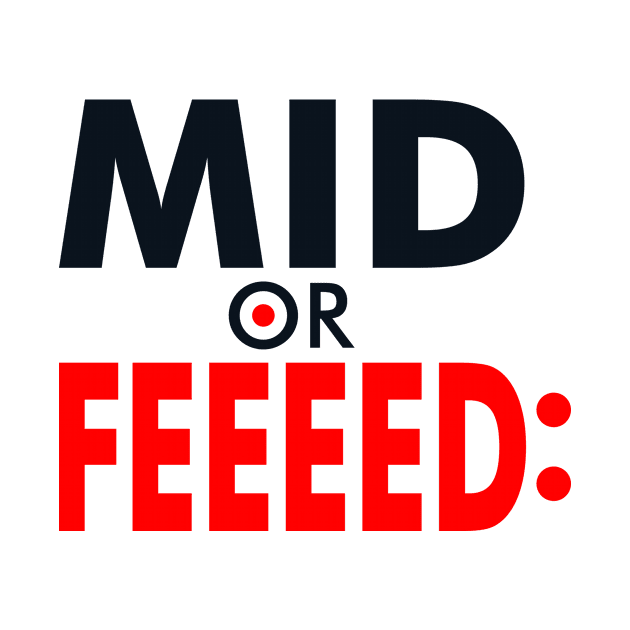 Mid or feed by Voxyterra