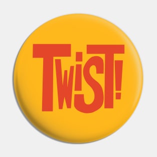 Twist! Pin