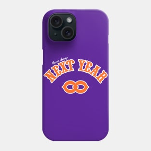 Phoenix Suns There's Always Next Year "Infinity" Phone Case