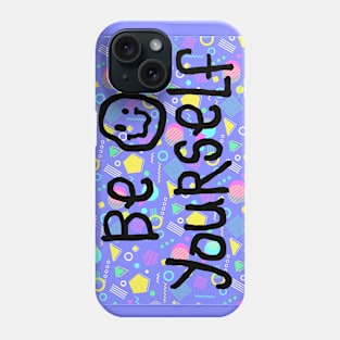 Be Yourself! (Retro Type 2) Phone Case