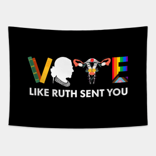 Vote like ruth sent you Tapestry