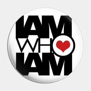 I AM WHO I AM v2 Pin
