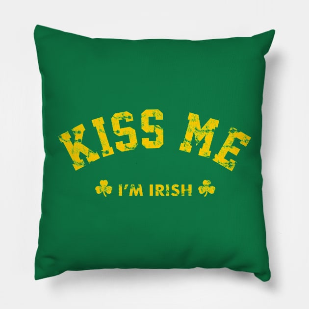 KISS ME IM IRISH Pillow by jhonybrothers_cloth.ltd