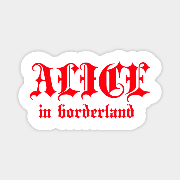 Alice in borderland title red Magnet by CERA23