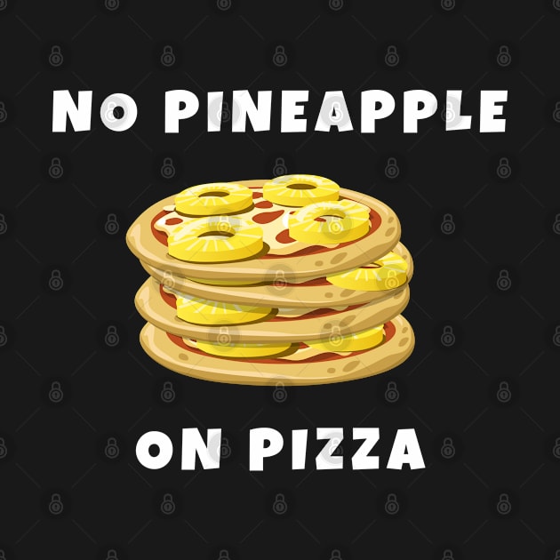 No pineapple on pizza by Blackvz