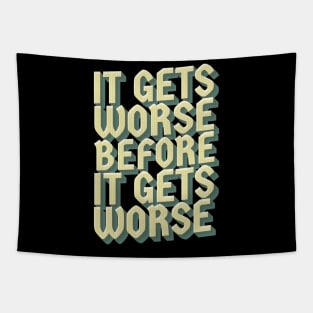 It Gets Worse - retro vintage Tapestry