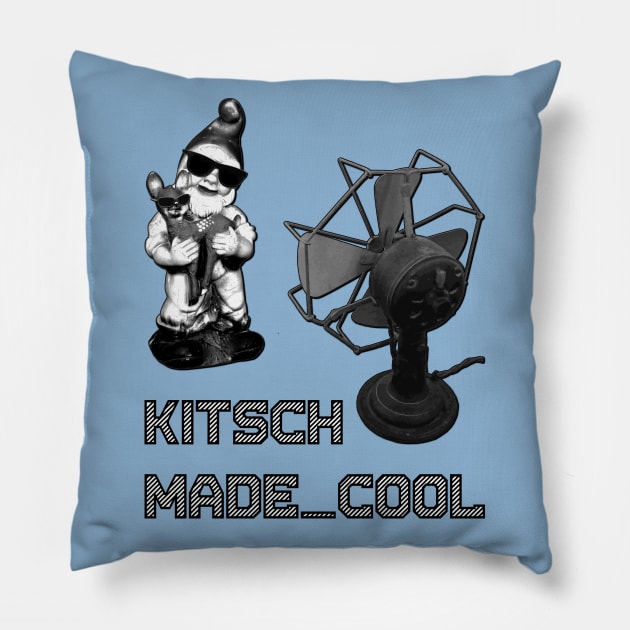 Kitsch Made Cool Pillow by TimespunThreads