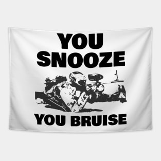 You Snooze You Bruise Paintball Tapestry