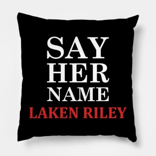 Say Her Name Laken Riley Pillow