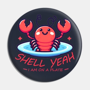 shell yeah i am on a plate Pin