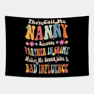 Nanny They call Me Nanny Tapestry