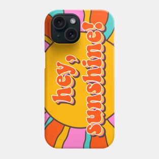 Hey, Sunshine! Retro Vibe Phone Case