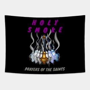 Holy Smoke - Prayers Of The Saints Tapestry