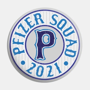 Vax Squad Pfizer Pin