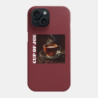 Cup of Joe Phone Case