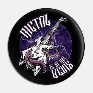 Metal Is in My Veins Metal Music Fan Pin