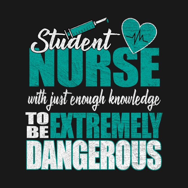 Nursing Degree Extremely Dangerous by funkyteesfunny