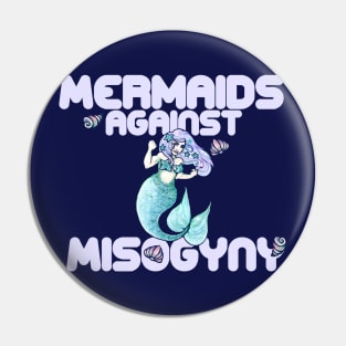 Mermaids against Misogyny Pin