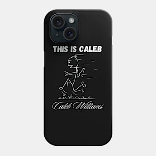 This is Caleb, Caleb Williams Phone Case