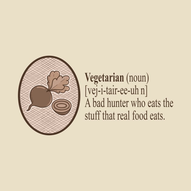 Dictionary Definition of Vegetarian Funny vocabulary meaning by IceTees