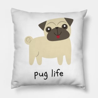 Pug Life Pillow