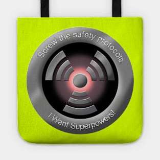 I Want Superpowers Tote