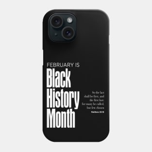 Black History Month: February is Black History Month on a Dark Background Phone Case