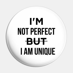 I'm not perfect Pin