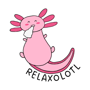 Relaxolotl T-Shirt