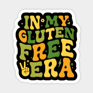 In My Gluten Free Era Gluten Intolerance Celiac Awareness Magnet