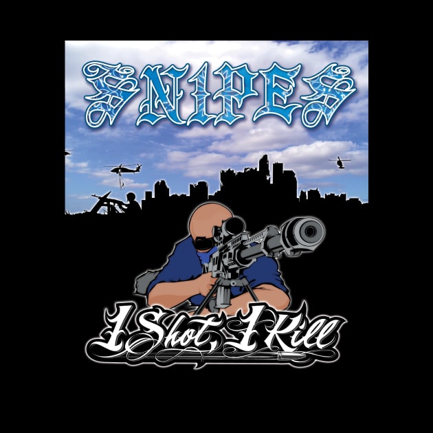 Snipes 1 Shot, 1 Kill T-Shirt by Snipes750