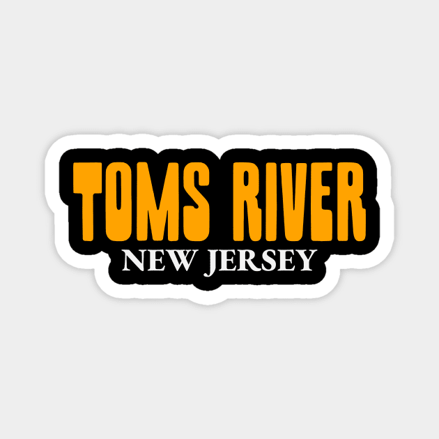 TOMS RIVER Magnet by Cult Classics