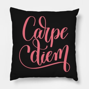 Carpe Diem Pillow