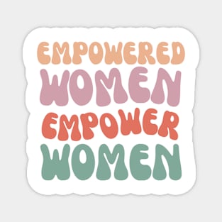 Empowered Women, Empower Women Magnet