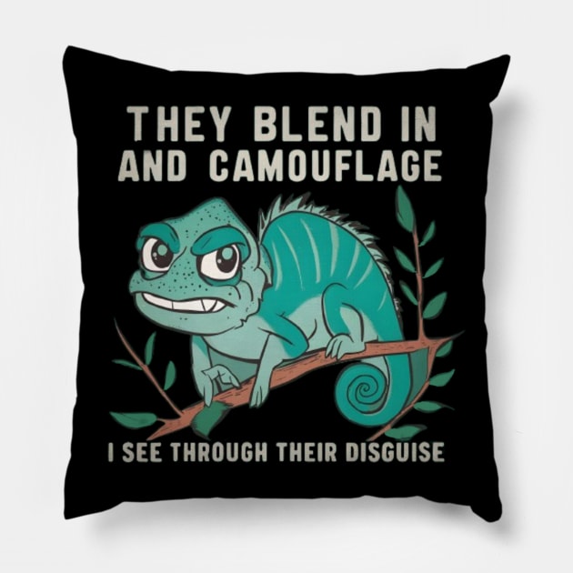 HG Chameleon "They Blend In and Camouflage, I See Through Their Disguise" Cartoon Pillow by Hacienda Gardeners