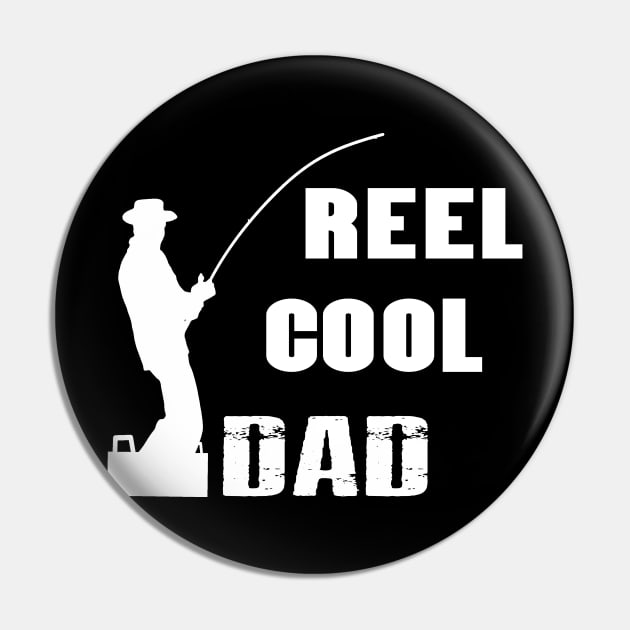Mens Reel Cool Dad T-Shirt Fishing Daddy Father's Day Gift Pin by designready4you