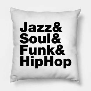 Jazz & Soul & Funk & HipHop Pillow