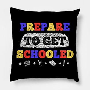 Prepare to Get Schooled Pillow