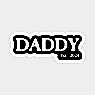 Daddy Est 2024 New Dad Expecting Father Gift Magnet