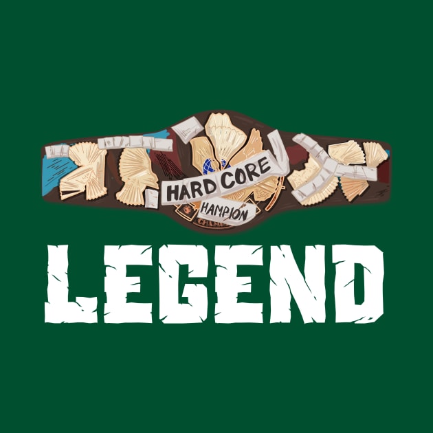 Hardcore Legend by WrestleWithHope