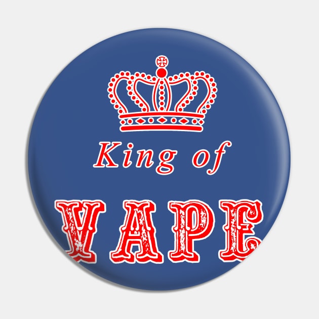 King of Vape! Pin by erndub