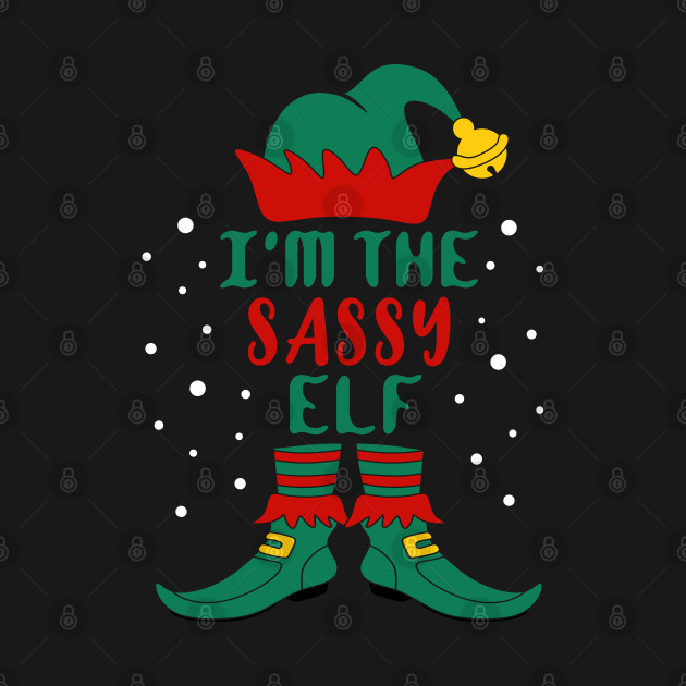 Disover I'm The Sassy Elf Matching Family Christmas - Family Matching Christmas - T-Shirt